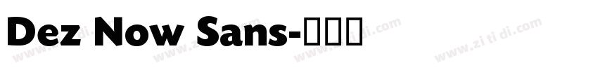 Dez Now Sans字体转换